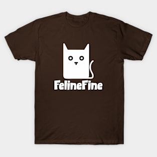 Feline Fine T-Shirt